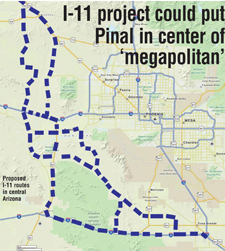 I-11 project could put Pinal in center of ‘megapolitan’